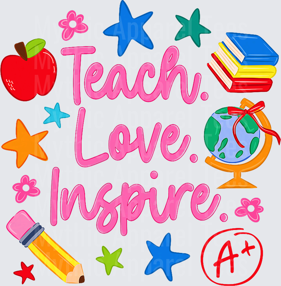 Teach Love Inspire Teacher Appreciation Pink Script with Apple Globe Books Pencil Stars and A Plus Grade