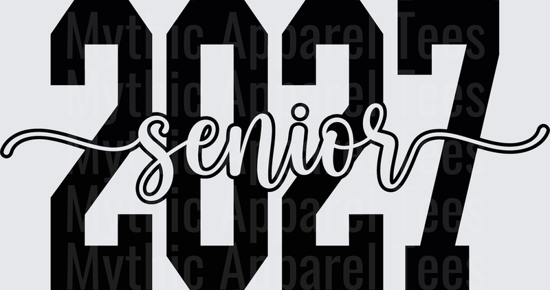 Senior 2027 Bold Block Numbers with Cursive Script Overlay