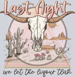 Last Night We Let The Liquor Talk, Country Music Transfers, Western Theme, Inspirational Quotes, Whiskey Glasses, Vintage Style, Country Life, Southern Charm, DTF Transfer