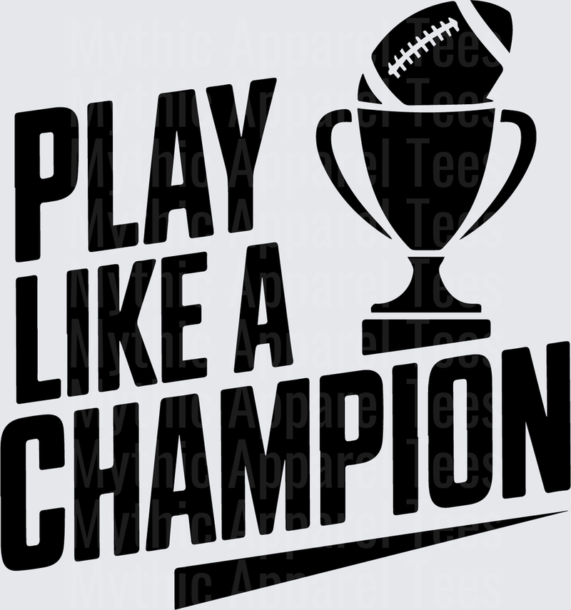 American Football Play Like A Champion Trophy Bold Graphic