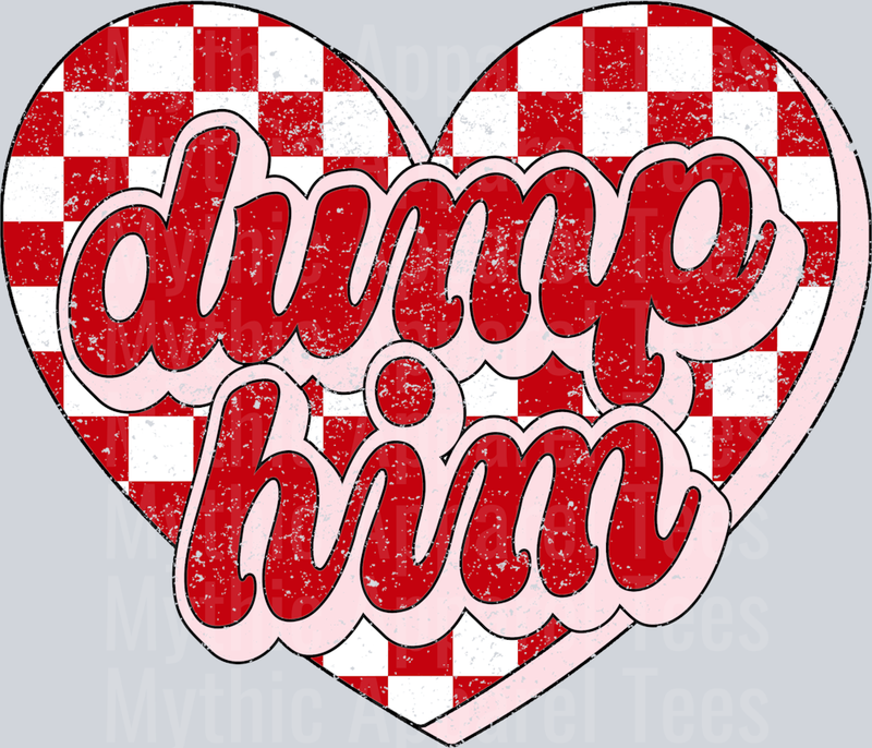 Dump Him Red Checkered Heart Valentines Day Design