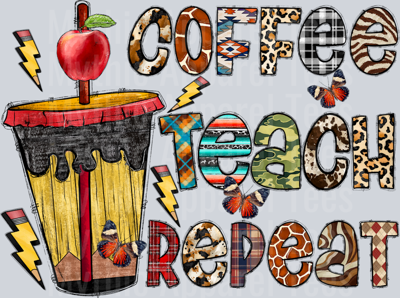 Coffee Teach Repeat Teacher Western