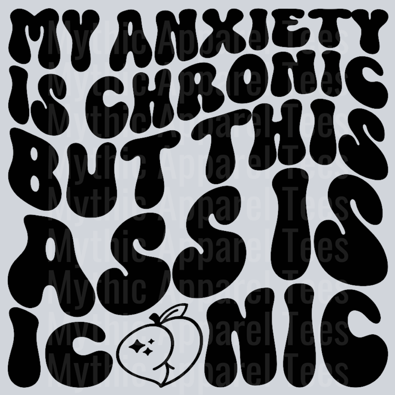 My Anxiety Is Chronic
