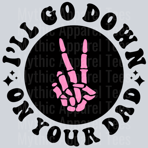 Ill Go Down On Your Dad Pocket Design Wavey Retro Style Funny Shirt Design