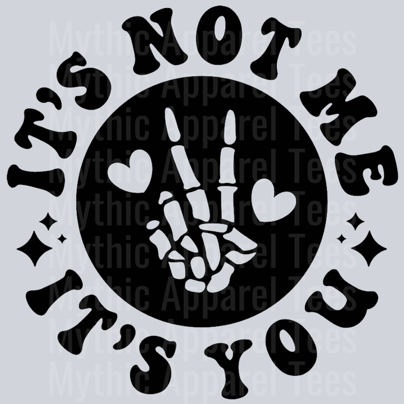 Its Not Me Its You Pocket Design Wavy Retro Funny Designs Valentines Day
