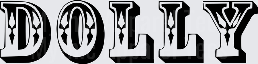 Dolly Bold Western Style Name Graphic Black and White Typography Design