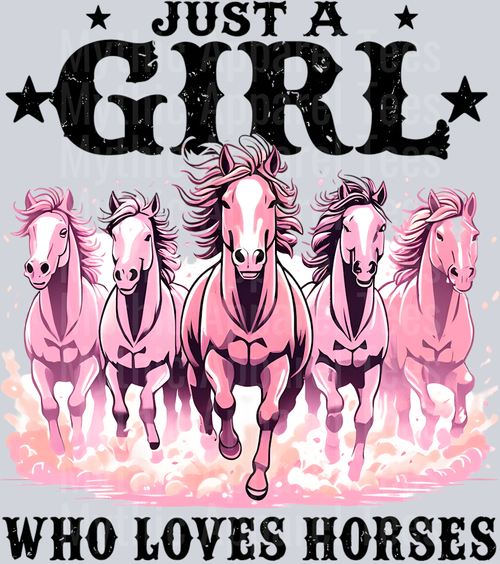 Just a girl who loves horses Cowgirl Western Southern Girl Pink