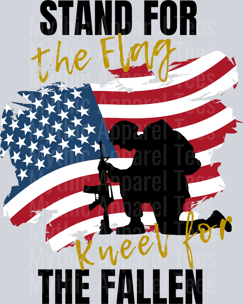 Stand for the Flag kneel for the fallen Memorial Day Military DTF Patriotic Transfers