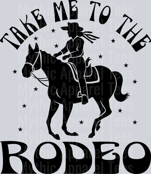Take me to the rodeo 1 Western Cowgirl