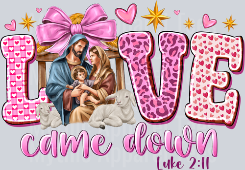 Love Came Down Natitivy Religious