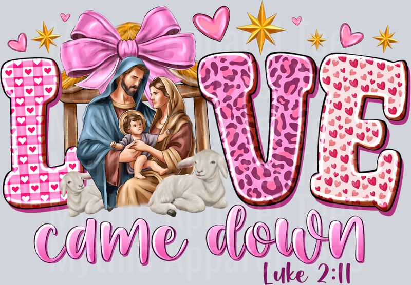 Love Came Down Natitivy Religious