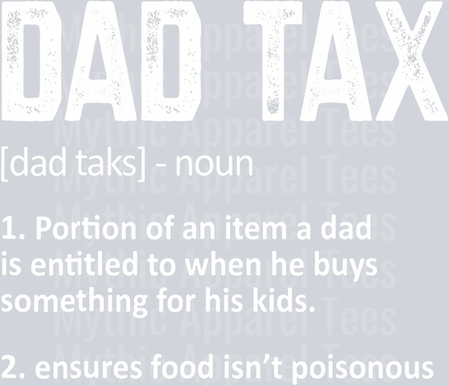 Dad tax definition DTF Dad Transfers