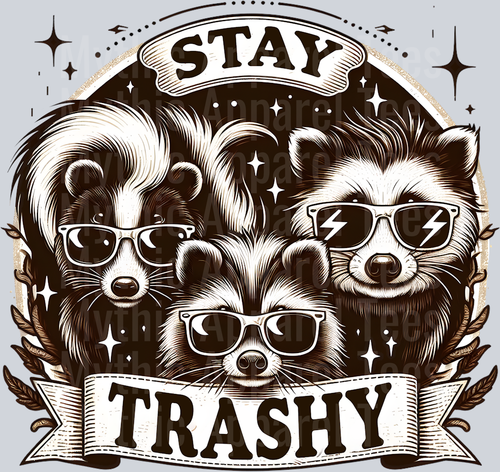 Stay Trashy Racoon family greyscale DTF Racoon Transfers
