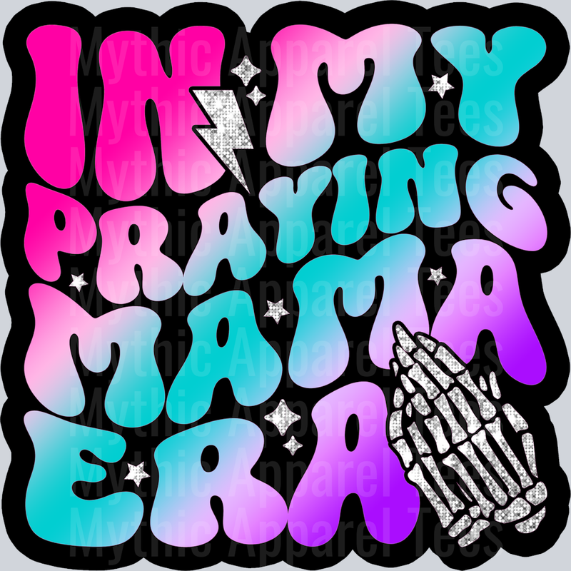 Color In My Praying Mama Era