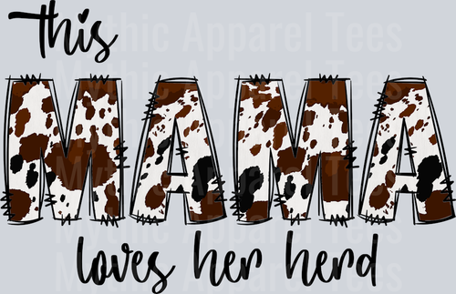 This Mama Loves her herd DTF Mama Transfers