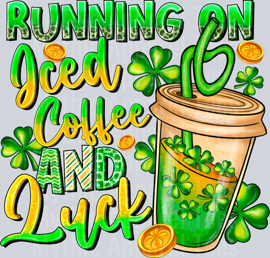 Running On iced Coffee And Luck St Patrick's Day