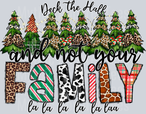 Deck The Hall And Not Your Family Lalala Western Christmas