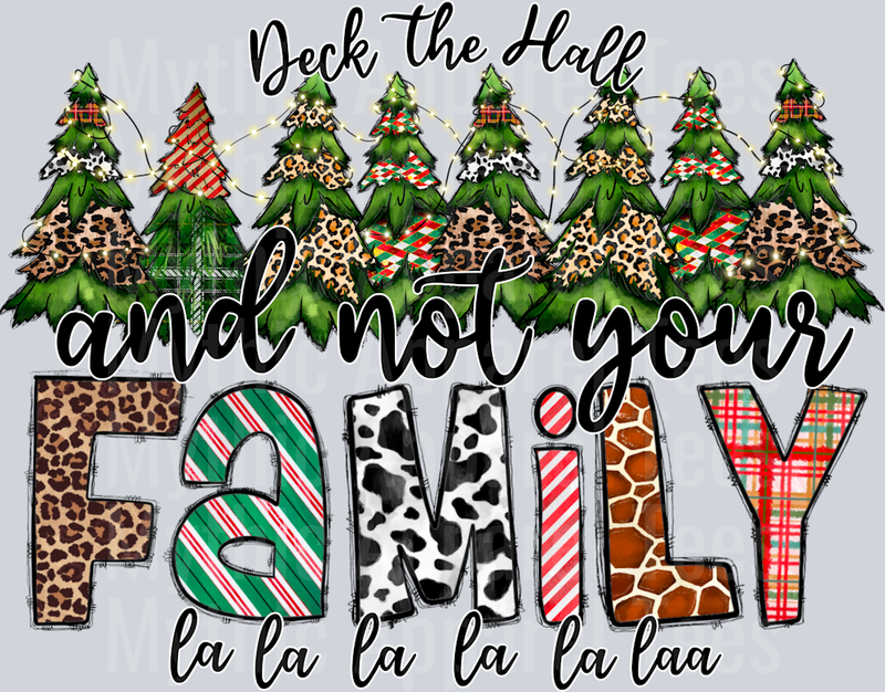 Deck The Hall And Not Your Family Lalala Western Christmas