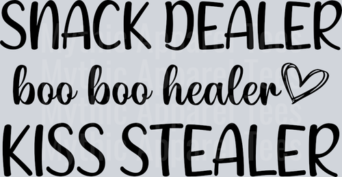 Snack dealer Boo Boo healer Black words heart DTF MOM Transfers