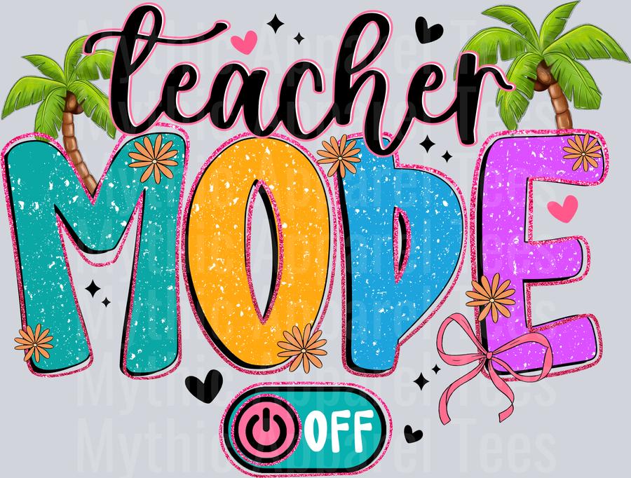 Teacher Mode Summer off DTF Summer Transfers