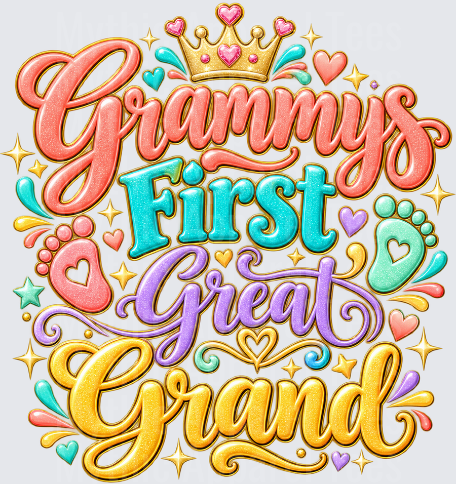 Grammy's First Great Grand Colorful Script with Crown Hearts and Baby Footprint