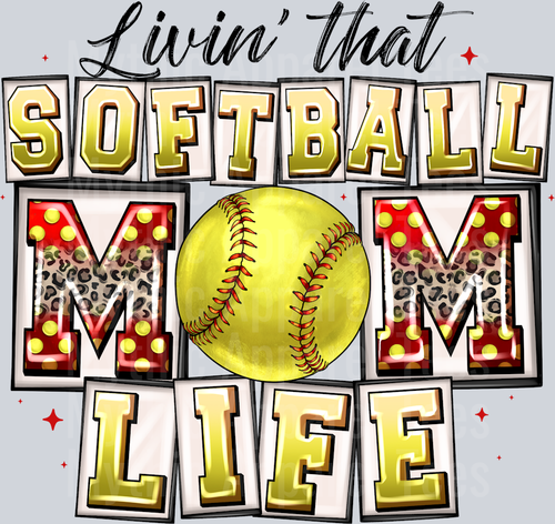 Livin That Softball Mom Life
