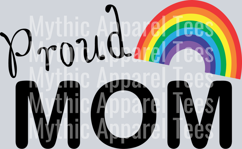 Proud Mom Rainbow LGBTQ+ Transfer