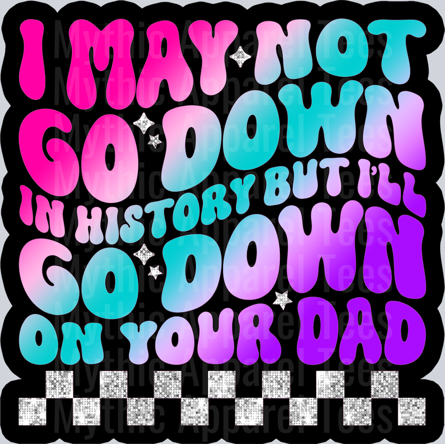 Color Ill Go Down On Your Dad