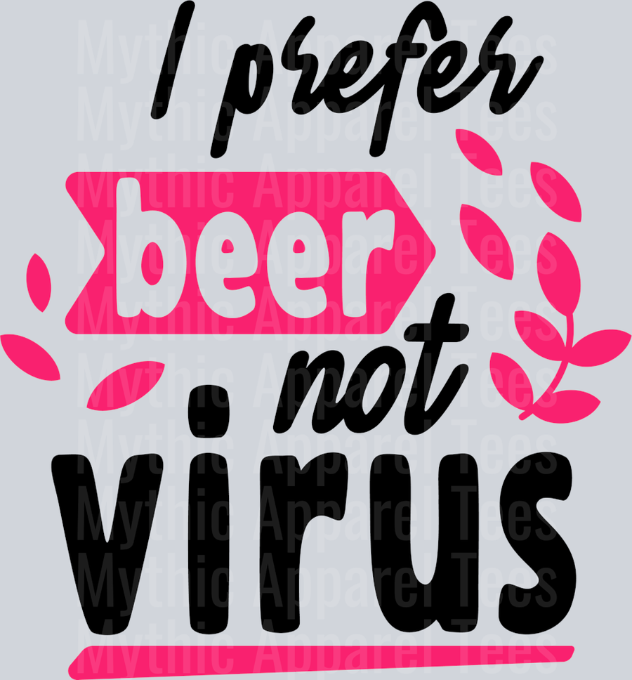 I prefer beer not virus DTF Sarcastic Transfers
