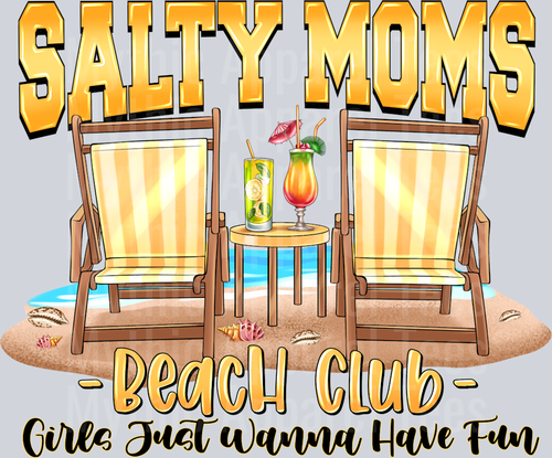 Salty Moms Beach Club Girls Just Wanna Have Fun