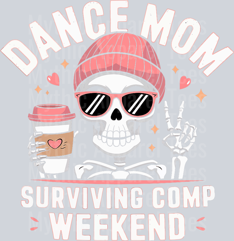 Dance mom surviving comp weekend 4 DTF Coffee Transfers