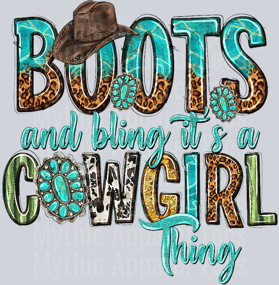 Turquois its a cowgirl thing Boots on the Ground DTF Western Girl Transfers