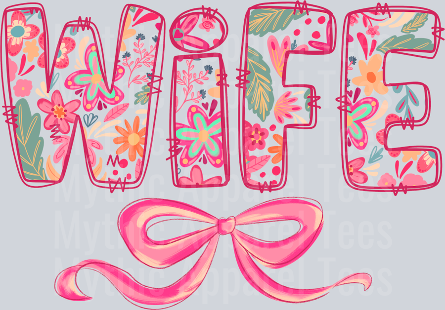 Wife Floral Bow Pink Floral DTF WifeTransfers