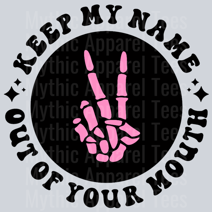 Keep My Name Out Of Your Mouth Pocket Design Wavy Retro Funny Designs