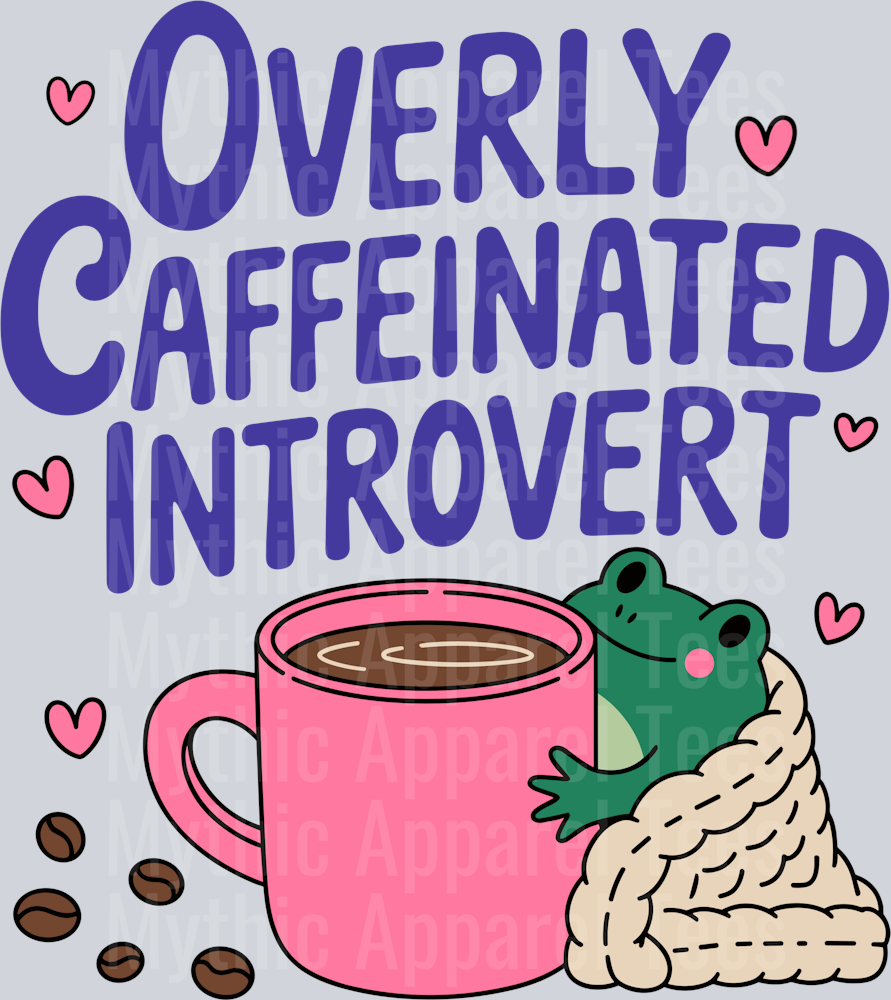 OVERLYCAFFEINATED