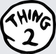 DR Seuss Thing 2 Black and White Circle Badge Logo