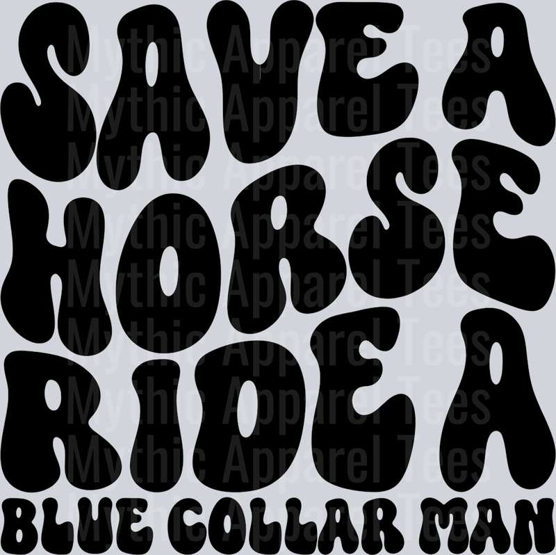 Ride A Blue Collar Man
