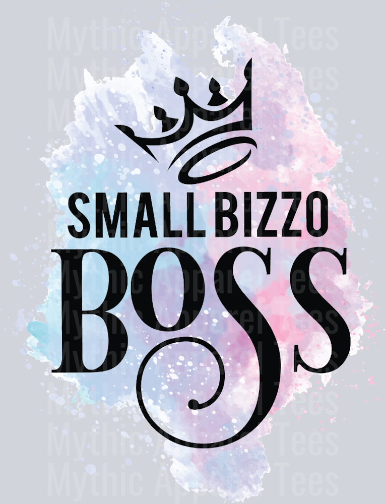 SMALL BIZZO BOSS DTF Empowerment Transfers