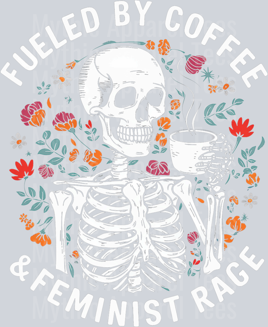 Fueled by coffee and feminist rage skull DTF Coffee Transfers