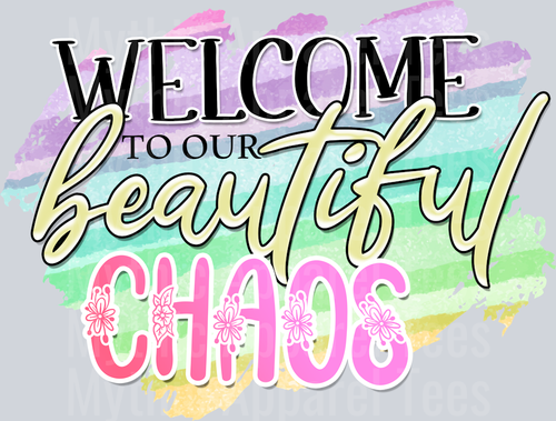 welcome to chaos Funny Sayings 1