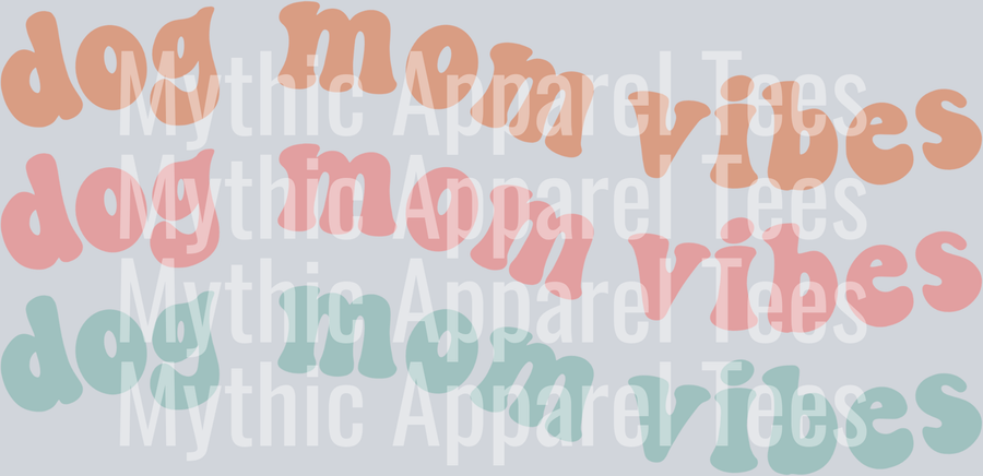 Dog Mom Vibes wavy retro text