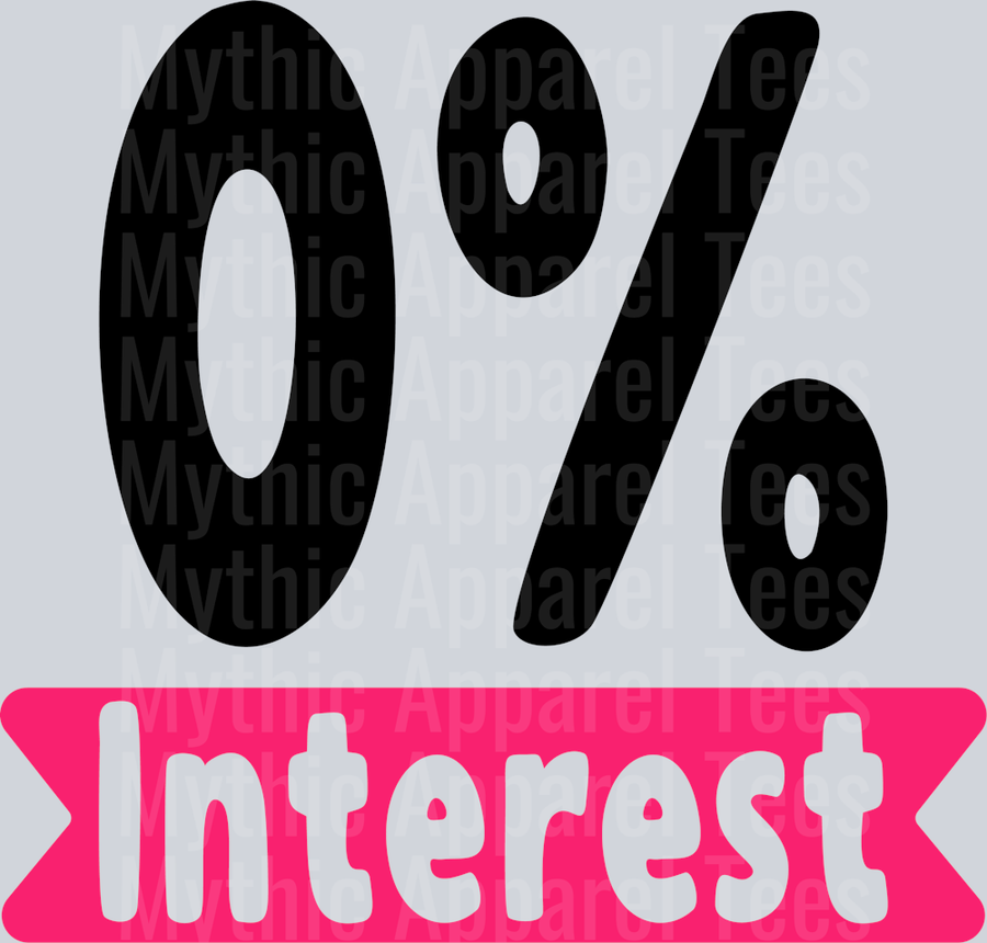0% interest DTF Sarcastic Sassy Transfers