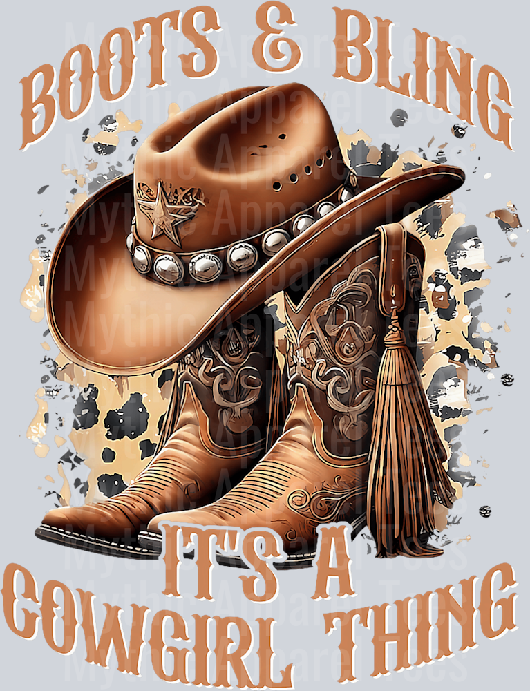 Boots and Bling its a cowgirl thing 4 Boots on the Ground DTF Western Girl Transfers
