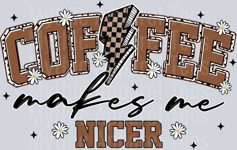 Coffee Makes Me Nicer Brown and Black Checkers DTF Coffee Transfers