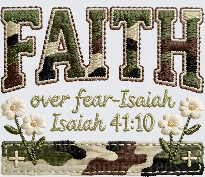 Faith Over Fear Isaiah 41:10 Embroidered Style Camo Letters with Daisy Flowers and Cross Patch Banner