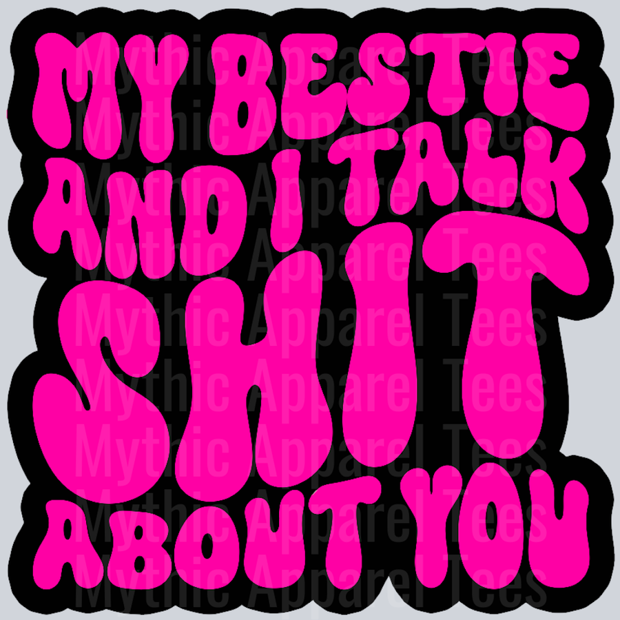 Color My Bestie And I Talk Shit About You