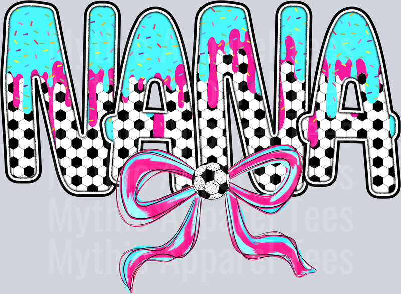 NANA Soccer Drip Name With Bow DTF Soccer Transfers