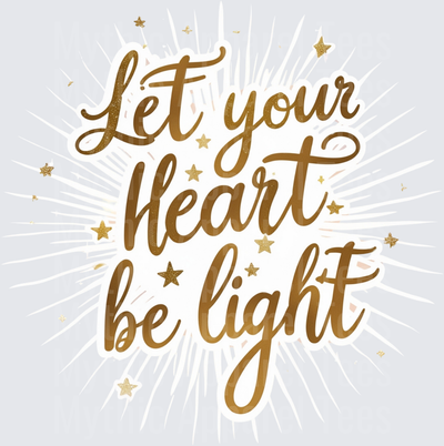 Christmas Let Your Heart Be Light Gold Script Stars