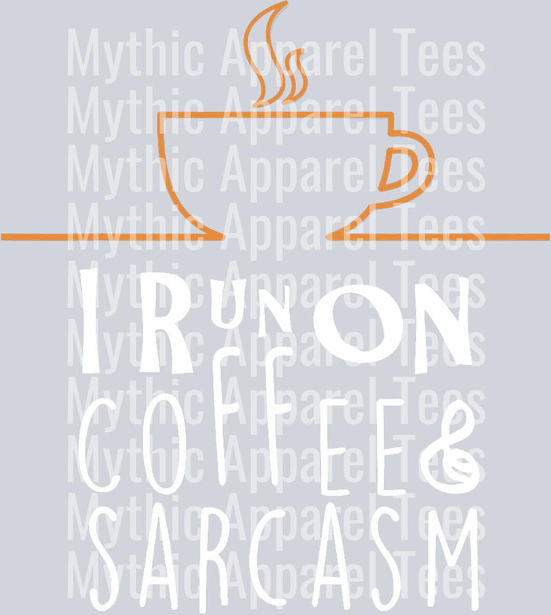 Mug I run on coffee and sarcasm DTF Coffee Transfers