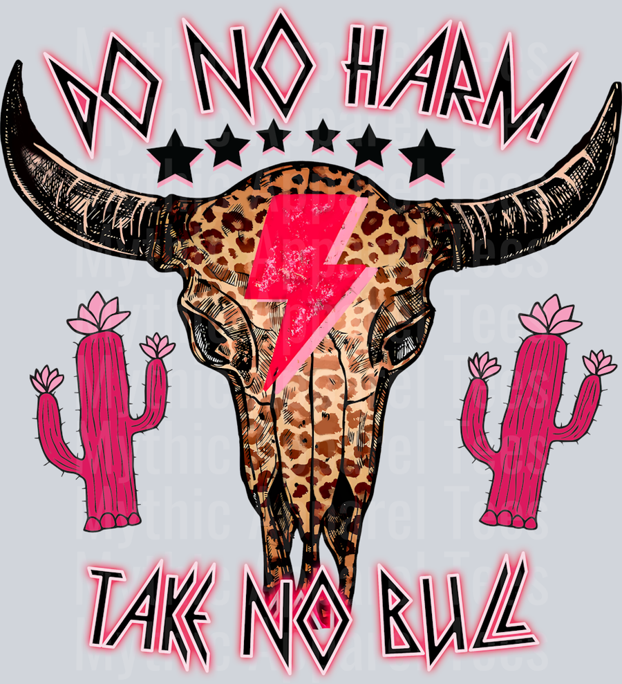 Do No Harm Take No Bull Bull Horn Western